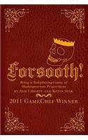 Forsooth!