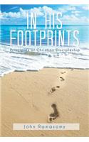 In His Footprints: Principles of Christian Discipleship