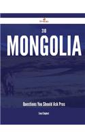 310 Mongolia Questions You Should Ask Pros