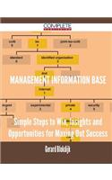 Management Information Base - Simple Steps to Win, Insights and Opportunities for Maxing Out Success