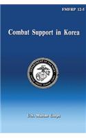 Combat Support in Korea