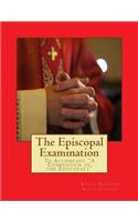 Episcopal Examination