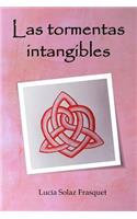 Las tormentas intangibles
