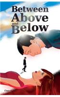 Between Above and Below