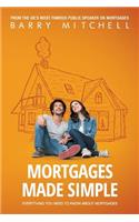 Mortgages Made Simple