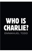 Who is Charlie?: Xenophobia and the New Middle Class