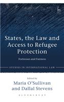 States, the Law and Access to Refugee Protection