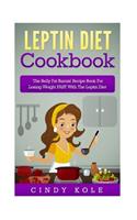 Leptin Diet Cookbook
