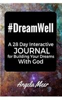 #DreamWell