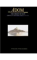 Book Of Adom, The Origin Of Man