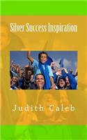 Silver Success Inspiration