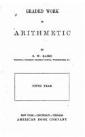 Graded Work in Arithmetic