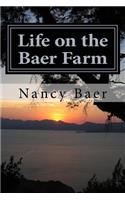 Life on the Baer Farm