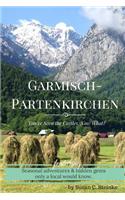 Garmisch-Partenkirchen: You've Seen the Castles... Now What?