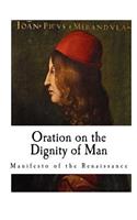 Oration on the Dignity of Man: De hominis dignitate(Giovanni Pico Della Mirandola)