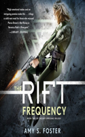 The Rift Frequency: (2 Rift Uprising Trilogy)