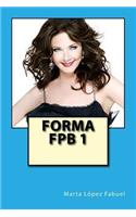Forma FPB 1: (Spanish)