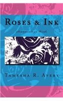 Roses and Ink