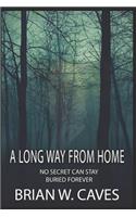 A Long Way From Home