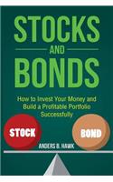 Stocks and Bonds