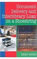 Document Delivery and Interlibrary Loans on a Shoestring (HTD)