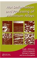 Hot Deformation and Processing of Aluminum Alloys