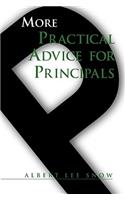 More Practical Advice for Principals: (English)