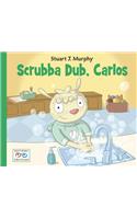 Scrubba Dub, Carlos