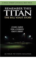 Remember This Titan