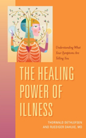 Healing Power of Illness