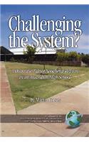 Challenging the System? a Dramatic Tale of Neoliberal Reform in an Australian High School