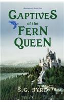 Captives of the Fern Queen
