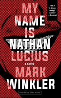 My Name is Nathan Lucius