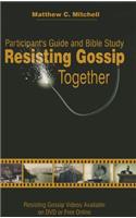 Resisting Gossip Together