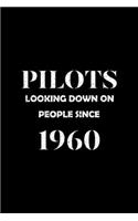 Pilots Looking Down on People Since 1960: Lined Notebook/journal, Birthday Gift For Pilots, Family, Parents Day, 130 Pages, Soft Cover