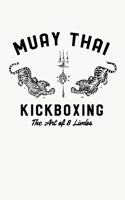 Muay Thai Kickboxing The Art Of 8 Limbs