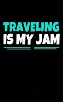 Traveling Is My Jam