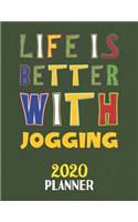 Life Is Better With Jogging 2020 Planner