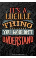 It's A Lucille Thing You Wouldn't Understand