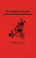 Comanche Barrier to South Plains Settlement