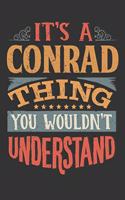 Its A Conrad Thing You Wouldnt Understand