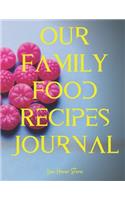 Our Family Food Recipes Journal