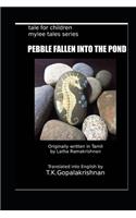 Pebble Fallen Into the Pond