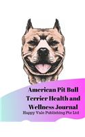 American Pit Bull Terrier Health and Wellness Journal