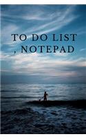 To Do List, NotePad