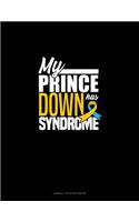 My Prince Has Down Syndrome