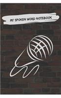 My Spoken Word Notebook: A Lined Journal to Capture your Poetic Flow