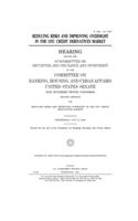 Reducing risks and improving oversight in the OTC credit derivatives market