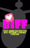 Biff Text Abbreviation For Best Internet Friends Forever: All Purpose 6x9 Blank Lined Notebook Journal Way Better Than A Card Trendy Unique Gift Black Airplane Internet Friends