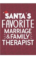 Santa's Favorite Family And Marriage Therapist: Blank Lined Journal Notebooks Christmas Family Therapy life Xmas Gift For Favorite Therapist